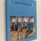 Lahden historia 3 : Lahden talouselämän historia - pikkukuva 1