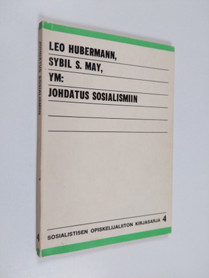 Leo ym. (kirj.) Hubermann : Johdatus sosialismiin