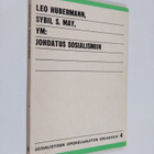 Leo ym. (kirj.) Hubermann : Johdatus sosialismiin - pikkukuva 1