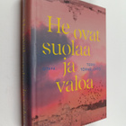 Terhi Törmälehto : He ovat suolaa ja valoa - pikkukuva 1