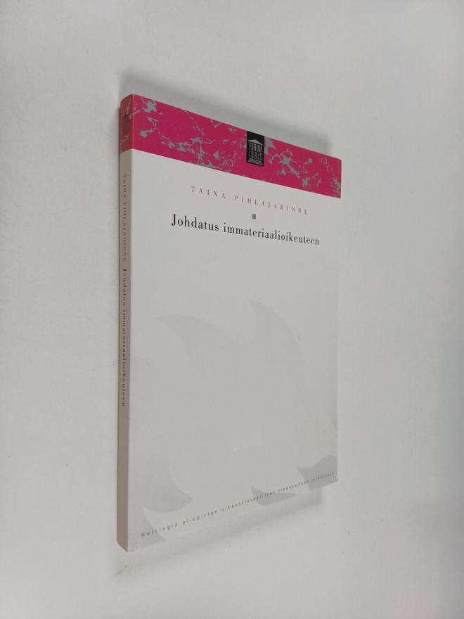 Taina Pihlajarinne : Johdatus immateriaalioikeuteen