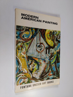Dore Ashton : Modern American painting