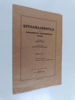 Kotisairaanhoitaja eli kansaomaista terveydenhoitoa kotona