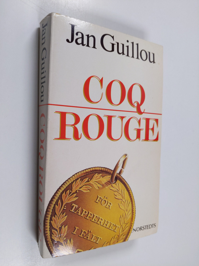 Jan Guillou : Coq Rouge : berättelsen om en svensk spion