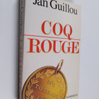 Jan Guillou : Coq Rouge : berättelsen om en svensk spion - pikkukuva 1