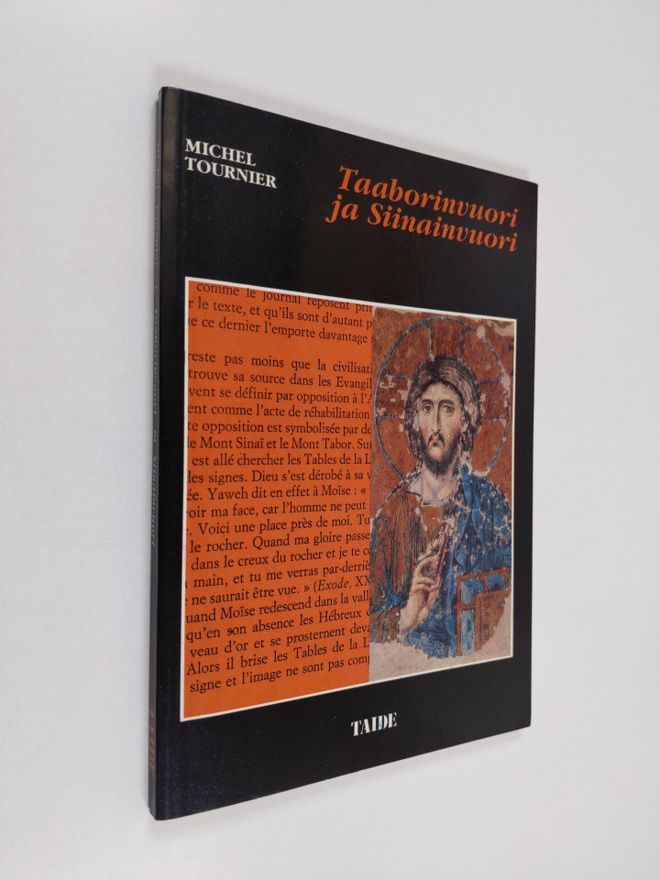 Michel Tournier : Taaborinvuori ja Siinainvuori : esseitä...