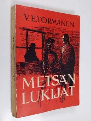 V. E. Törmänen : Metsänlukijat
