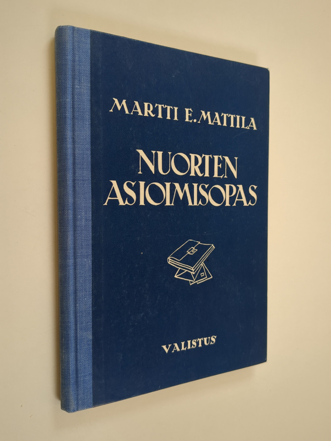 Martti E. Mattila : Nuorten asioimisopas : Kouluhallituks...