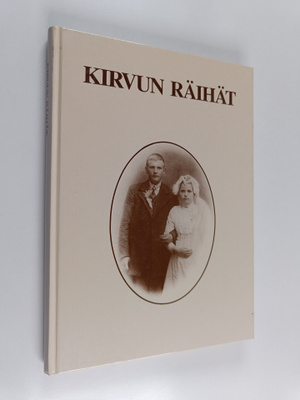 Kirvun Räihät : Juonon riehakkaat