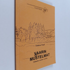 Teiskon faari : Faarin mu(i)stelmat : pakinoita vuosien s... - pikkukuva 1