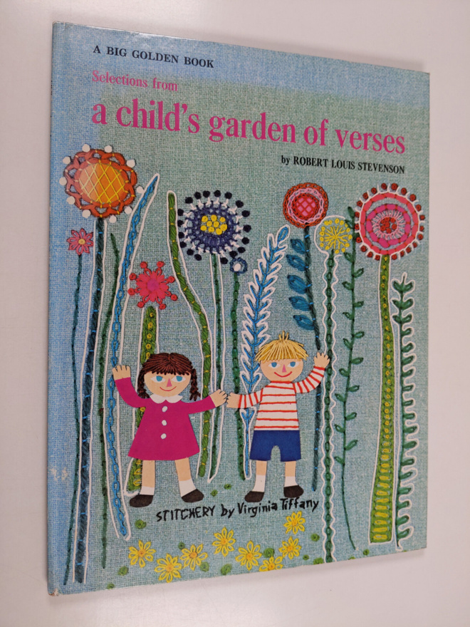 Robert Louis Stevenson : Selections from A Child's Garden...