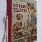 U. W. Walakorpi : Antero yllättää : seikkailukertomus nuo... - pikkukuva 1