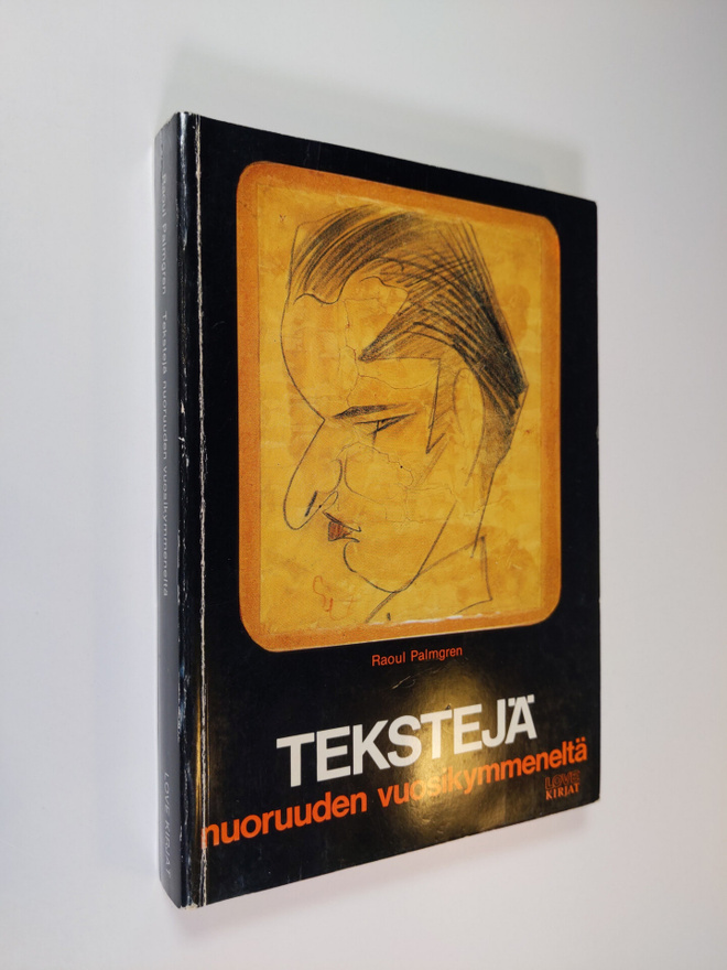 Raoul Palmgren : Tekstejä nuoruuden vuosikymmeneltä