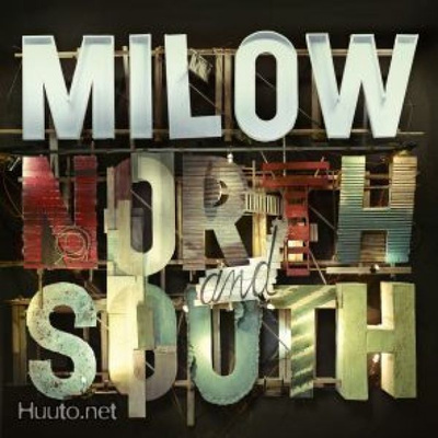 MILOW: North and south (CD), ks. ESITTELY