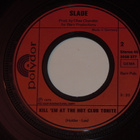 7" SLADE - Skweeze Me,Pleeze Me - single 1973 hard rock EX- - pikkukuva 2