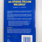 James L. Lundy : How to Lead So Others Follow Willingly - pikkukuva 2