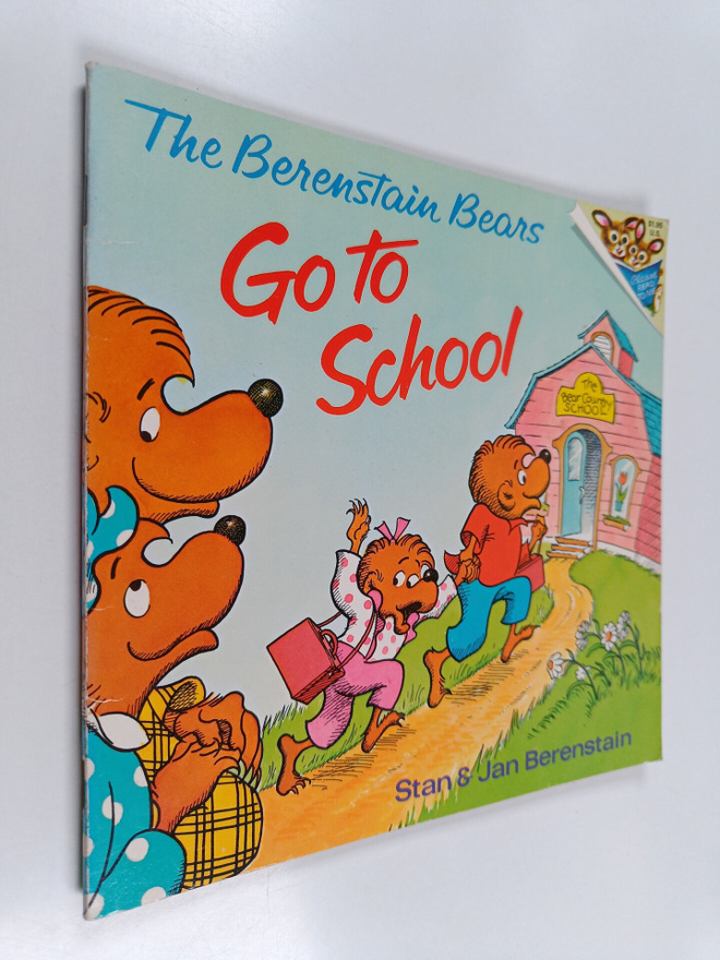 Stan Berenstain : The Berenstain Bears Go to School