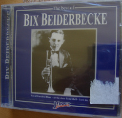 Bix Beiderbecke - The Best Of Bix Beiderbecke (CD)