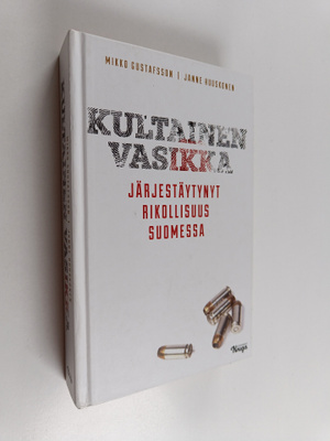 Mikko Gustafsson ym. : Kultainen vasikka - järjestäytynyt...