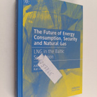 Kari Liuhto : The Future of Energy Consumption, Security ... - pikkukuva 1