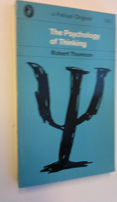 Robert Thomson : The Psychology of thinking