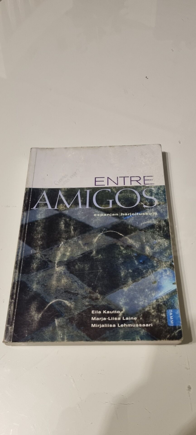 Eila Kautto : Entre amigos - Espanjan harjoituskirja