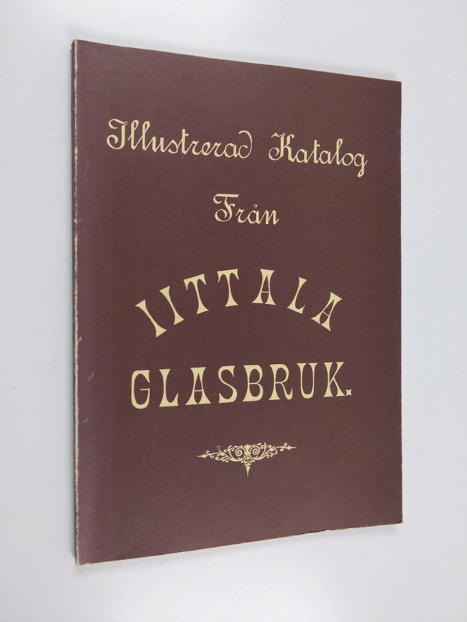 Lasitehdas Iittalan : Priskurant från Iittala glasbruk : ...