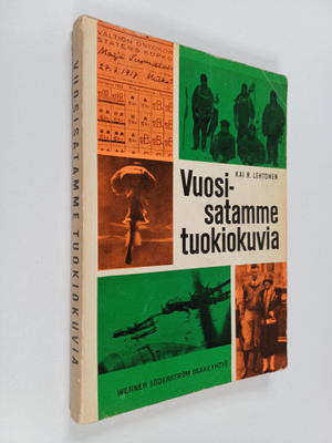 Kai R. Lehtonen : Vuosisatamme tuokiokuvia