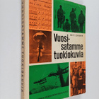 Kai R. Lehtonen : Vuosisatamme tuokiokuvia - pikkukuva 1
