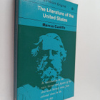 Marcus Falkner Cunliffe : The Literature of the United St... - pikkukuva 1