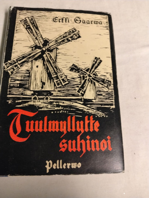 erkki saarwa tuulmyllytte suhinoi