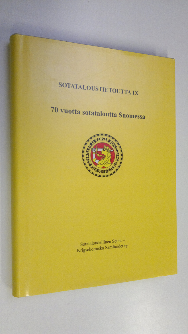Sotataloustietoutta IX, 70 vuotta sotataloutta Suomessa