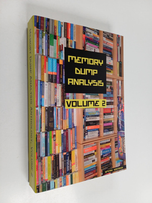 Dmitry Vostokov : Memory Dump Analysis Anthology volume 2