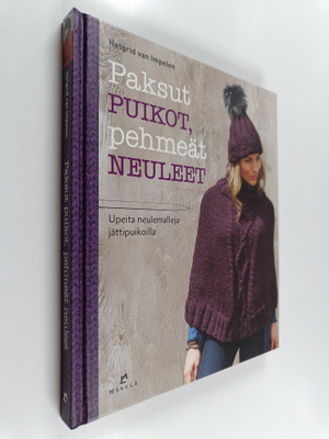 Helgrid van Impelen : Paksut puikot, pehmeät neuleet : Up...