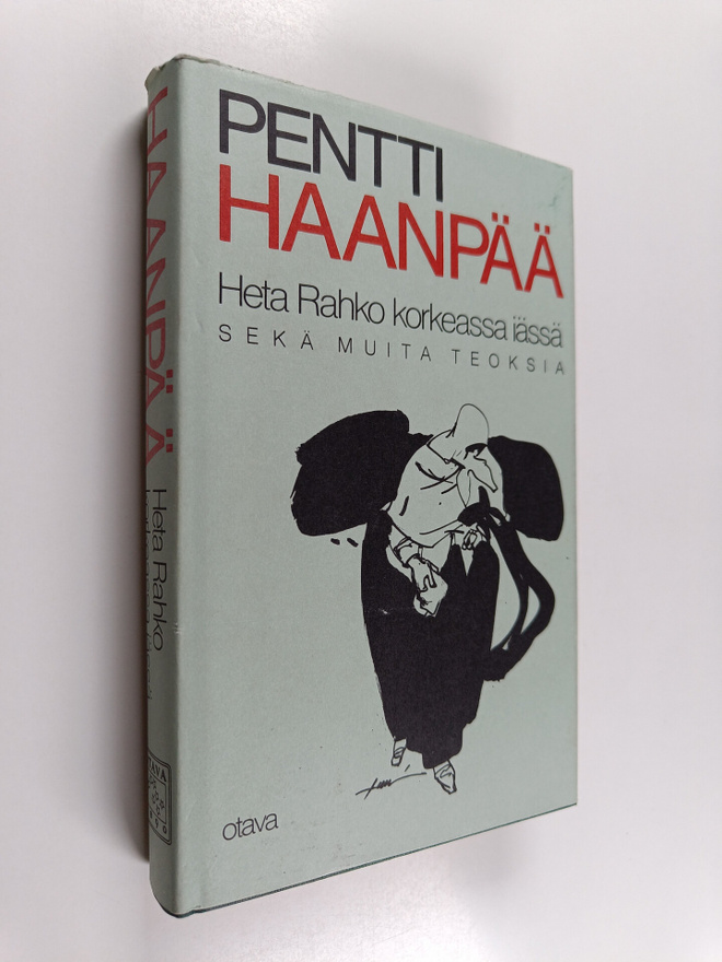 Pentti Haanpää : Kootut teokset 7 : Heta Rahko korkeassa ...