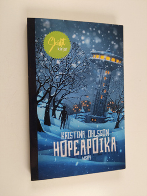 Kristina Ohlsson : Hopeapoika