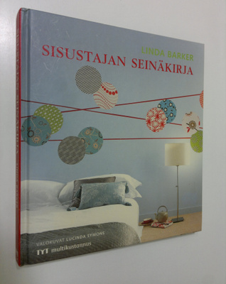 Linda Barker : Sisustajan seinäkirja