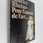 Maurice Rheims : Pour l'amour de l'art - pikkukuva 1