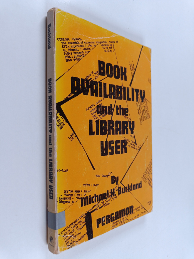 Michael K. Buckland : Book availability and the library user