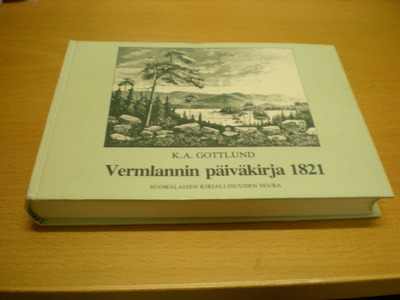 K.A. Gottlund: Vermlannin päiväkirja 1821