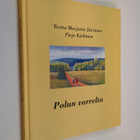 Pirjo Kirkinen ym. : Polun varrelta - pikkukuva 1