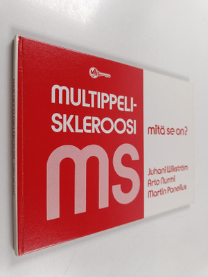 Juhani Wikström : Multippeliskleroosi : mitä se on