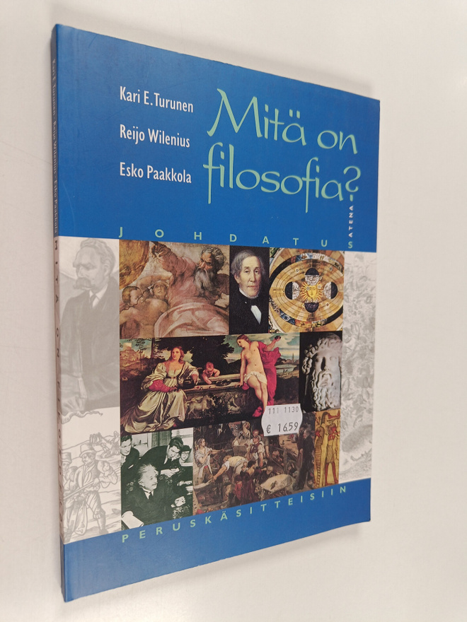 Kari E. Turunen : Mitä on filosofia : johdatus peruskäsit...