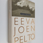 Eeva Joenpelto : Eteisiin ja kynnyksille : romaani - pikkukuva 1