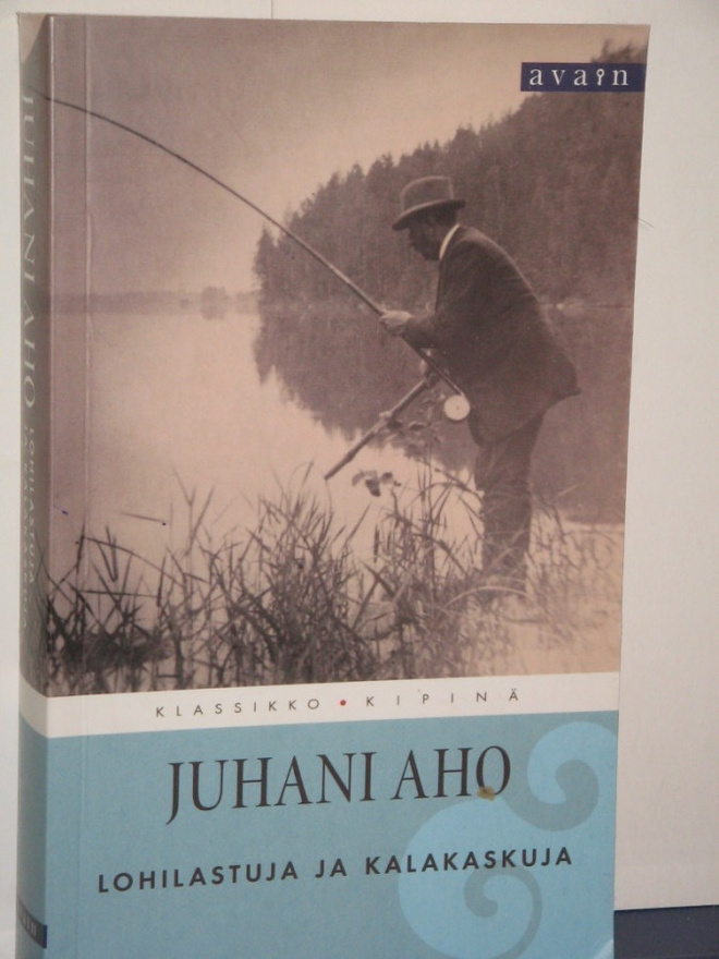 Juhani Aho : LOHILASTUJA JA KALAKASKUJA