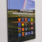 Risto (suunnittelu ja toim.) Pekkanen : Matkalla maakunni... - pikkukuva 1