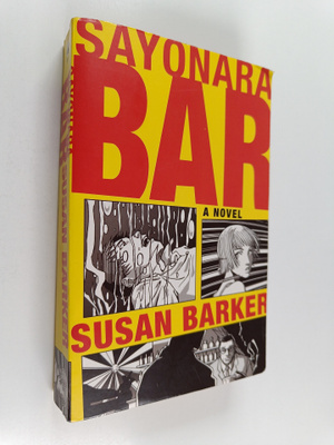 Susan Barker : Sayonara Bar