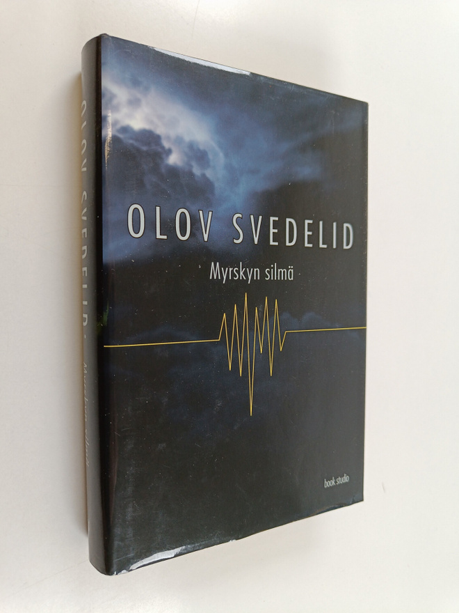 Olov Svedelid : Myrskyn silmä