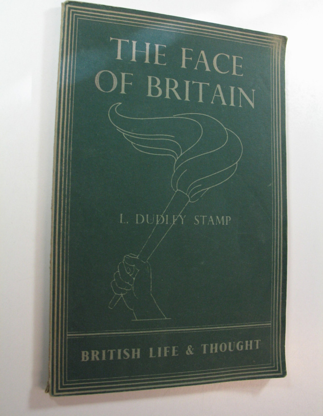 L. Dudley Stamp : The Face of Britain