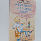 Anne Fine : A Sudden Puff of Glittering Smoke - pikkukuva 1